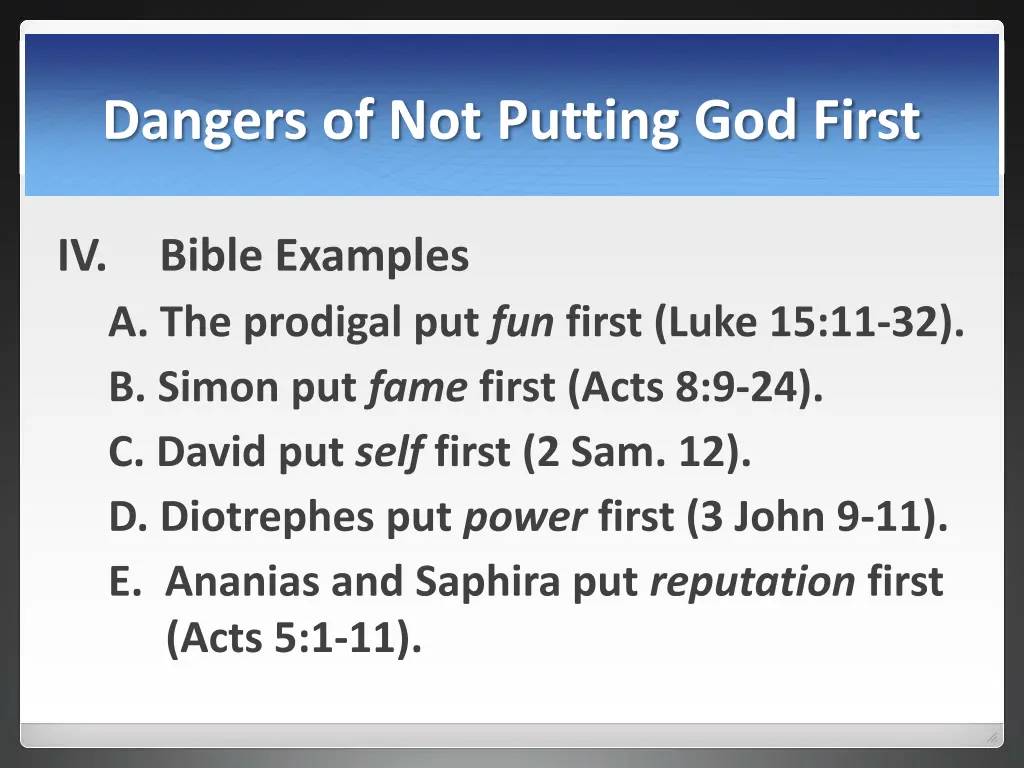 dangers of not putting god first 3