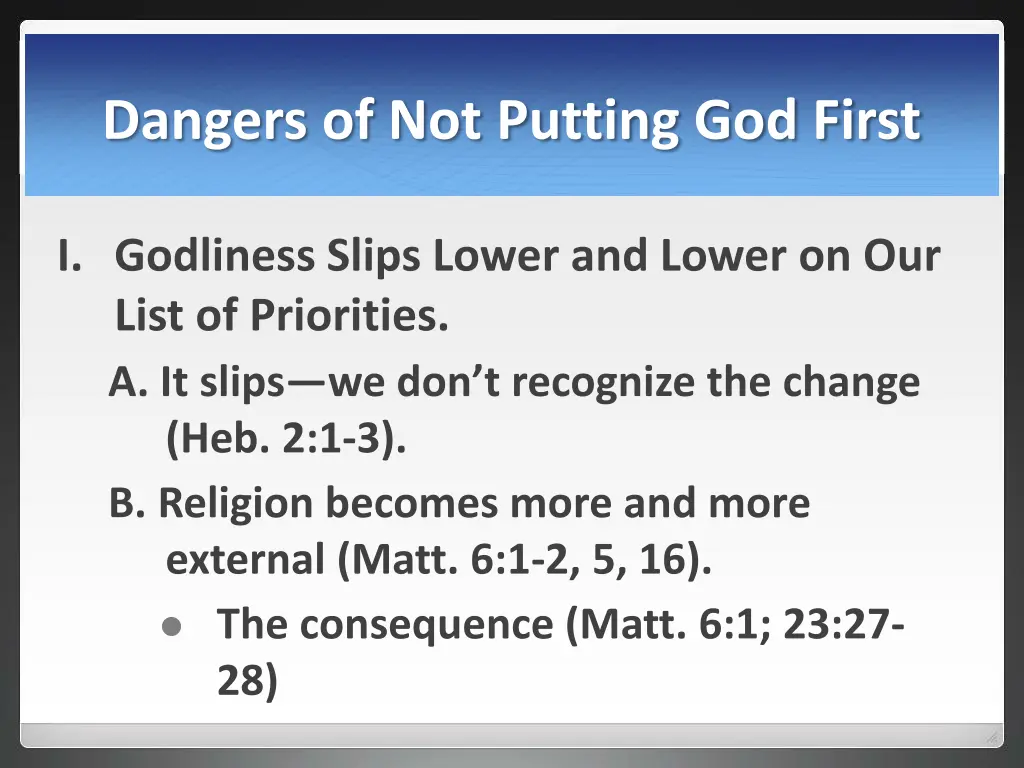 dangers of not putting god first