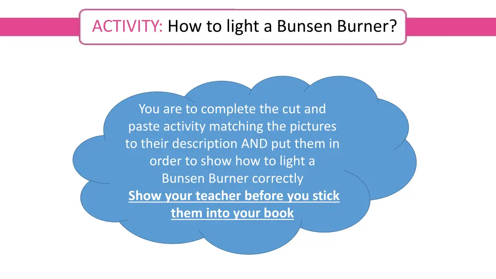 activity how to light a bunsen burner