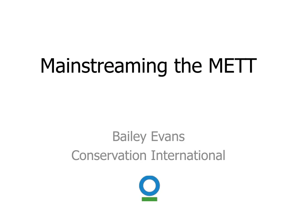 mainstreaming the mett