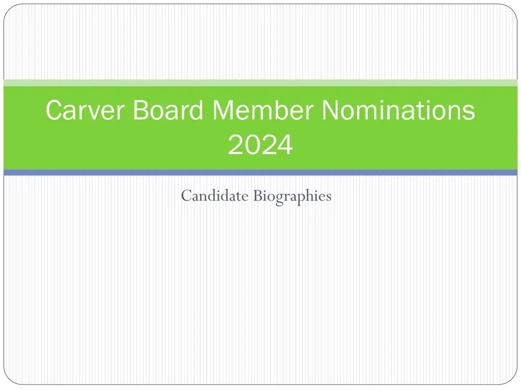 carver board member nominations 2024
