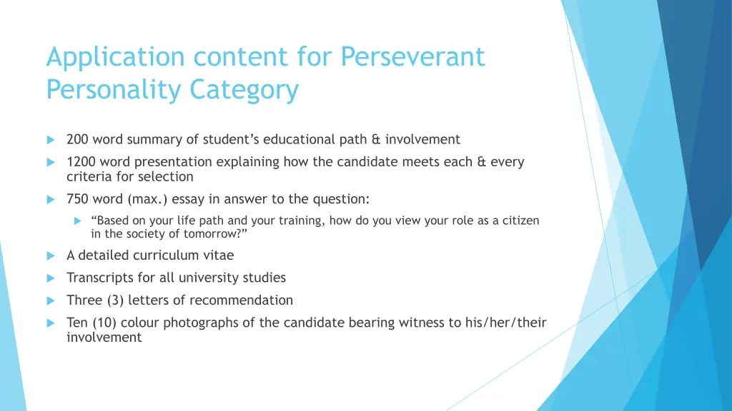 application content for perseverant personality
