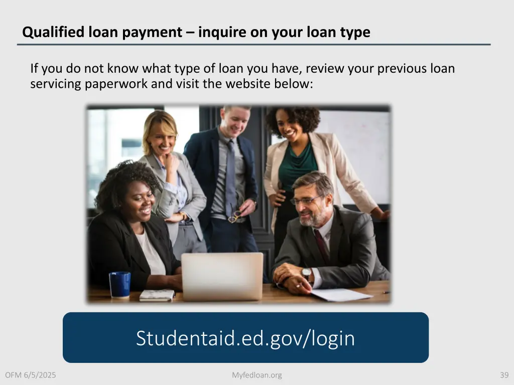 qualified loan payment inquire on your loan type