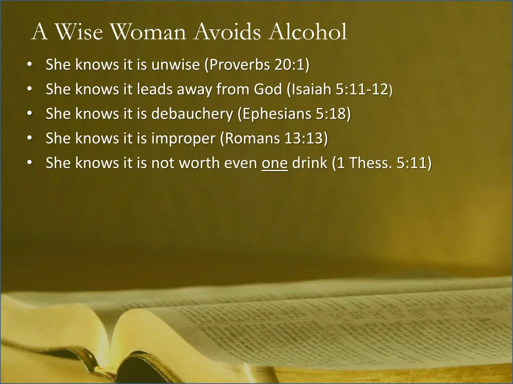 a wise woman avoids alcohol she knows