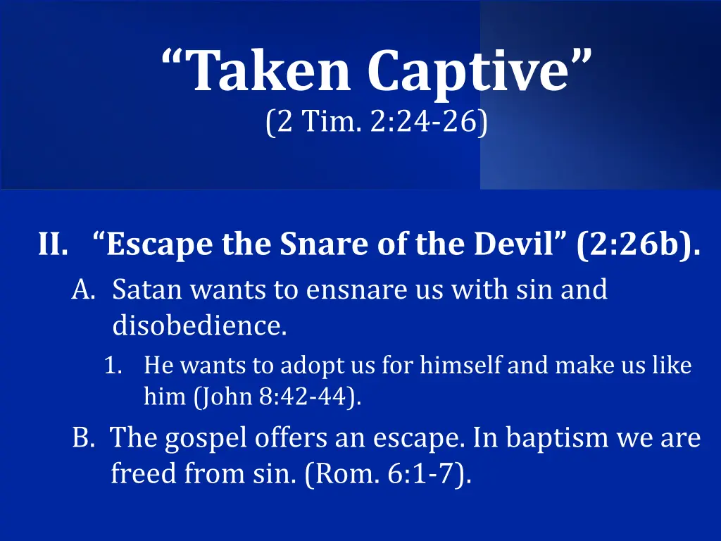 taken captive 2 tim 2 24 26 1