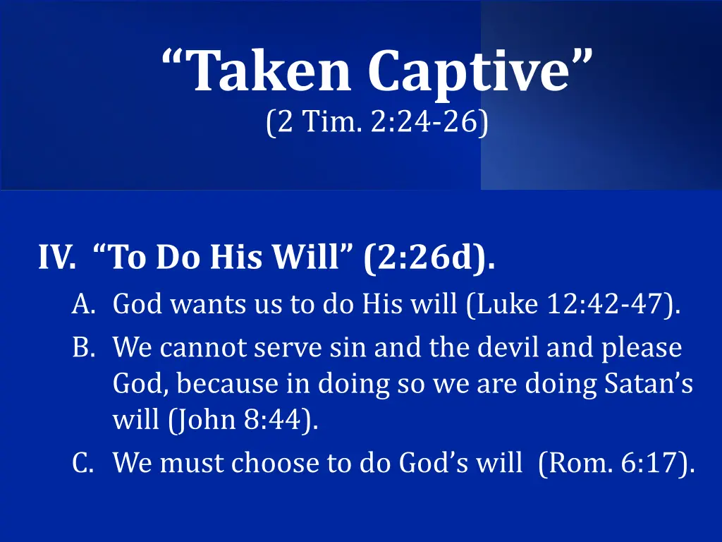 taken captive 2 tim 2 24 26 5