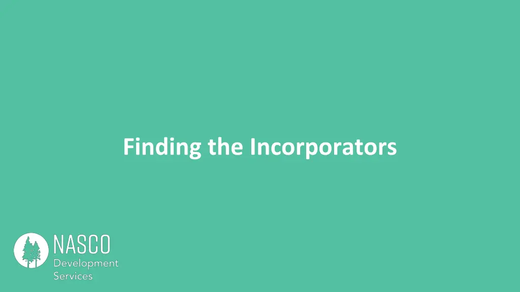 finding the incorporators