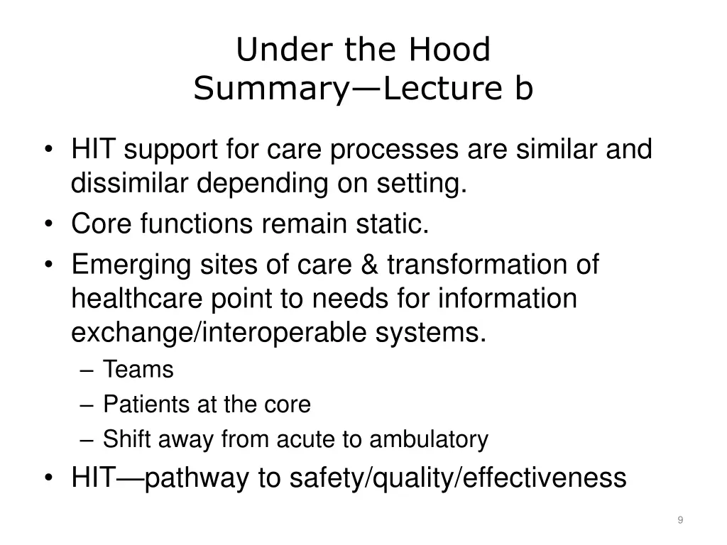 under the hood summary lecture b