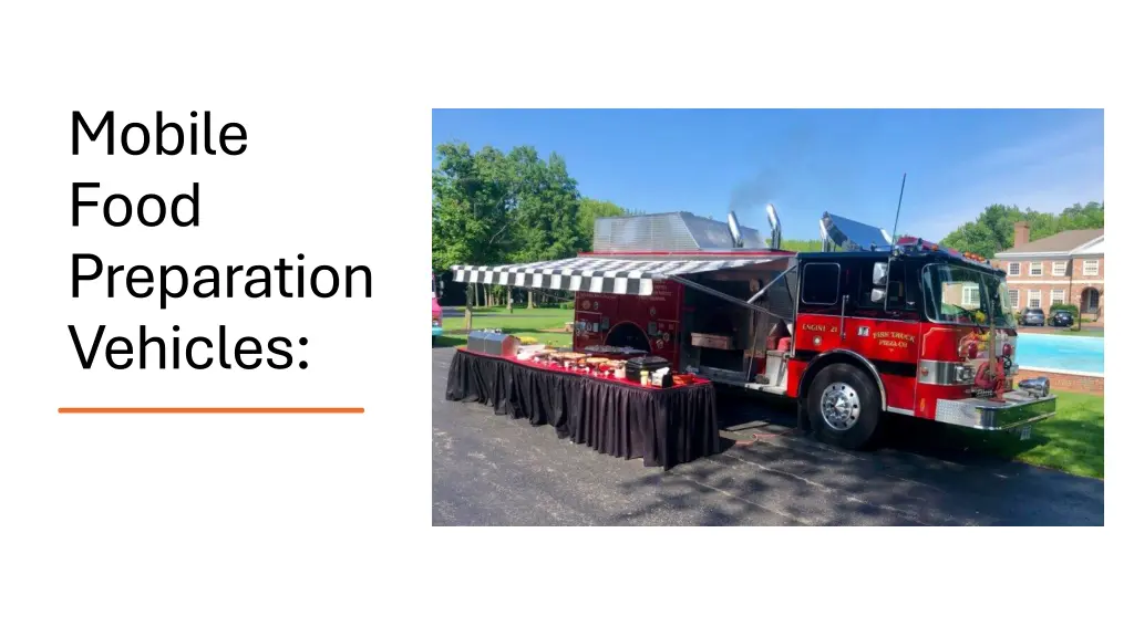 mobile food preparation vehicles