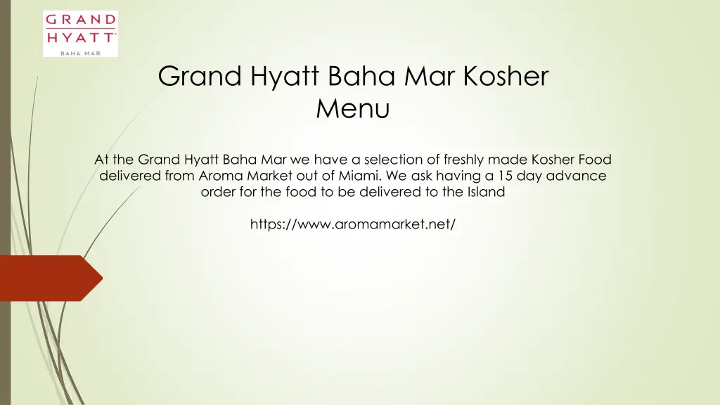 grand hyatt baha mar kosher menu