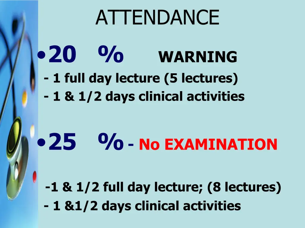 attendance 20 1 full day lecture 5 lectures
