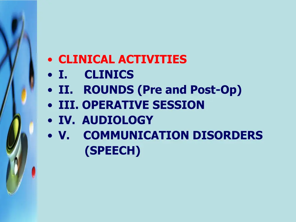 clinical activities i clinics ii rounds