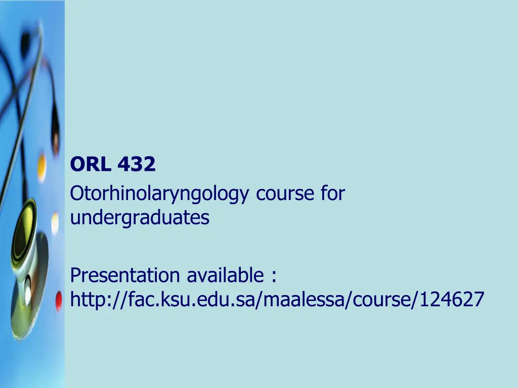 orl 432 otorhinolaryngology course