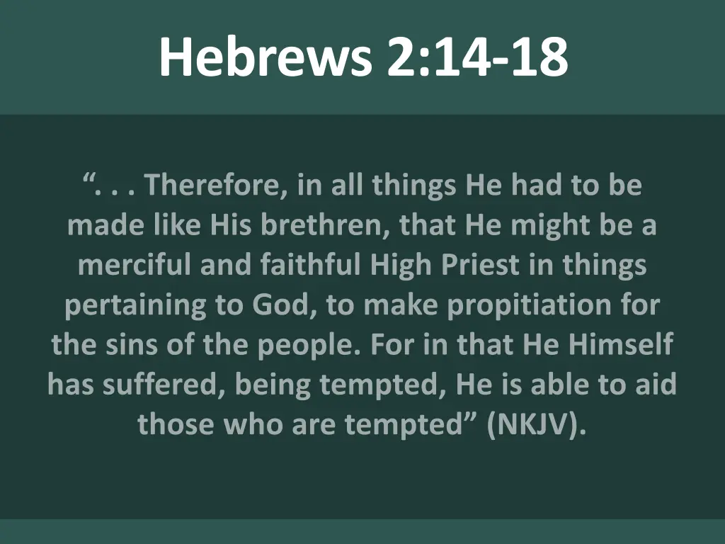 hebrews 2 14 18 1