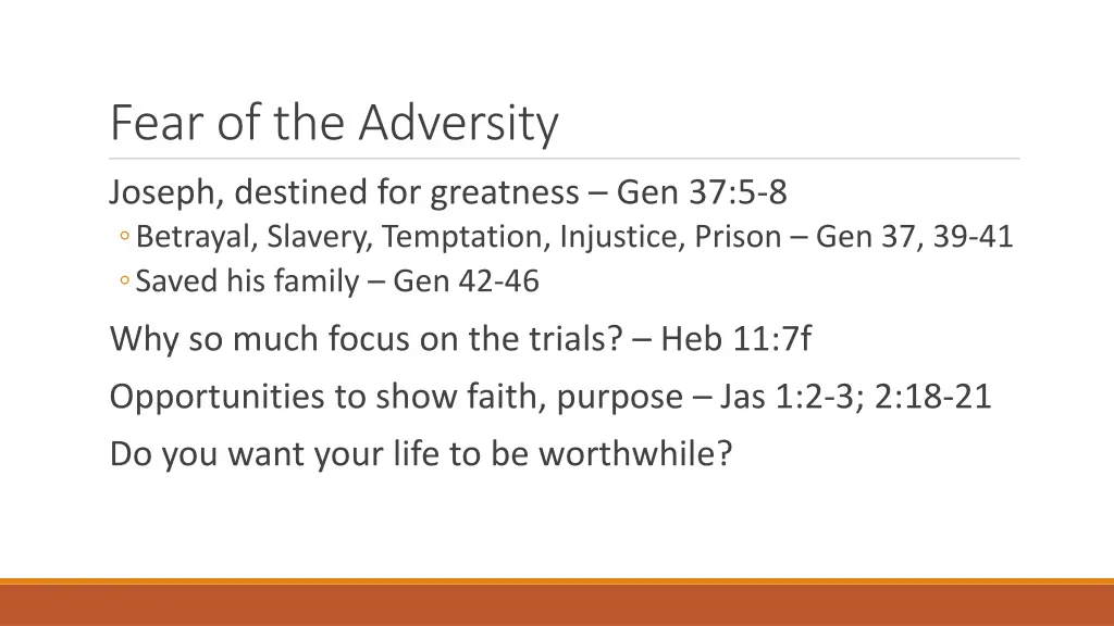 fear of the adversity