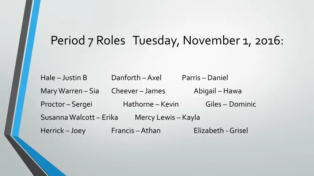 period 7 roles tuesday november 1 2016