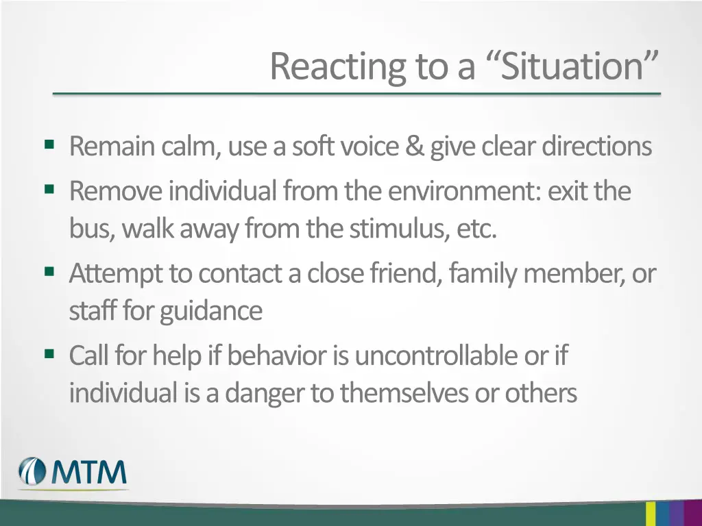 reacting to a situation