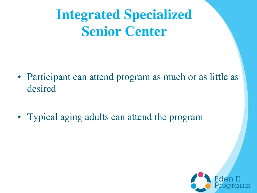 integrated specialized senior center