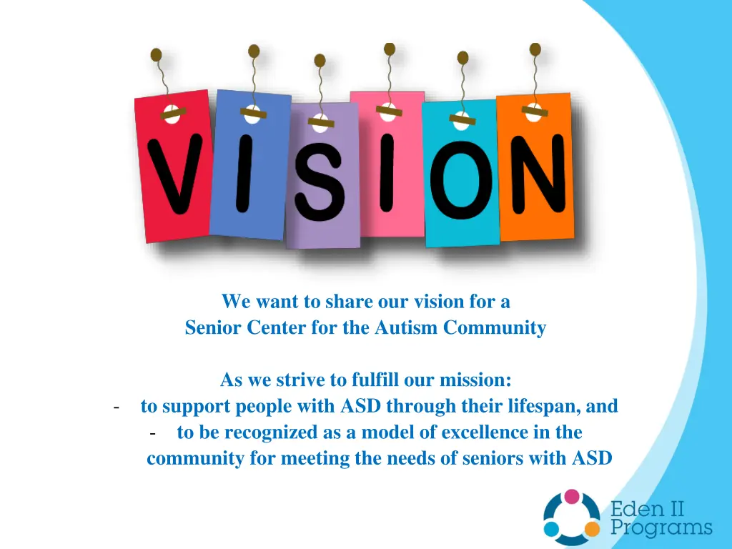 we want to share our vision for a senior center