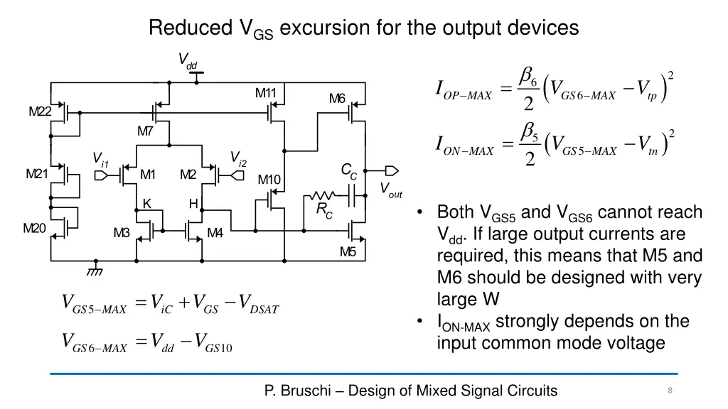 reduced v gs excursion for the output devices