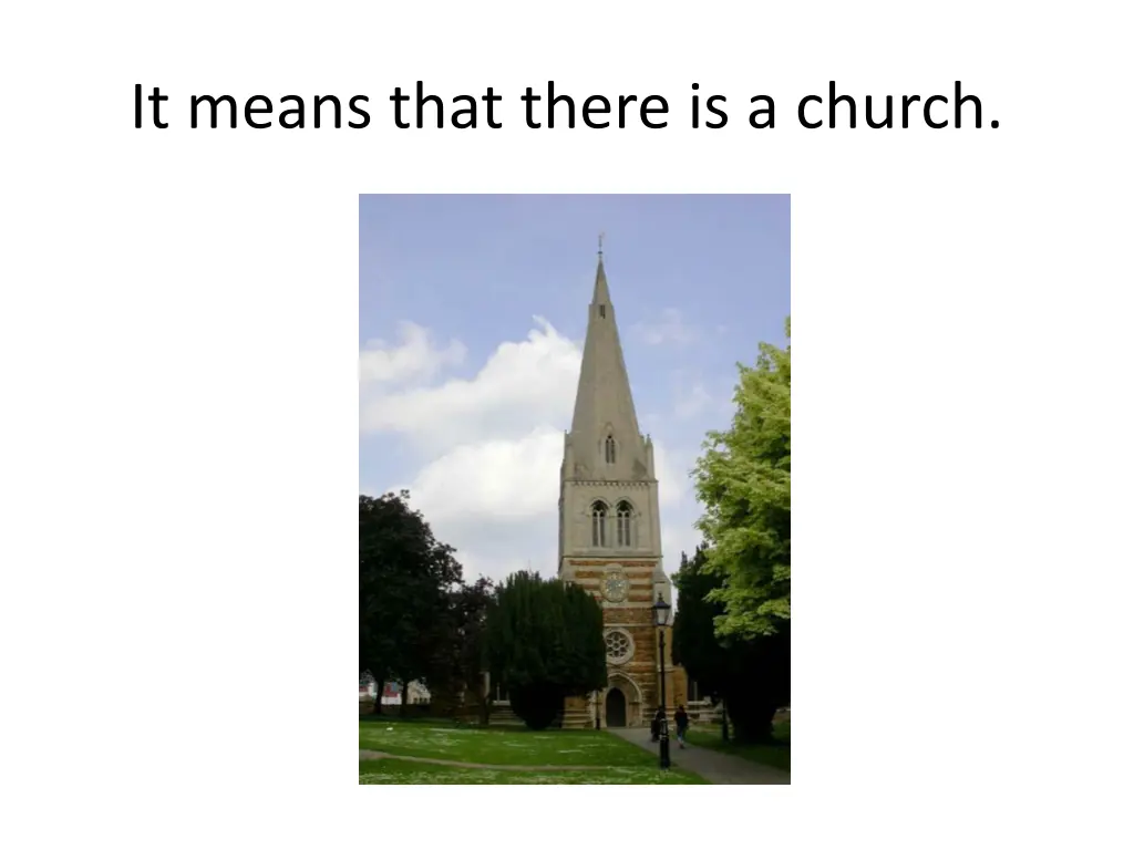 it means that there is a church