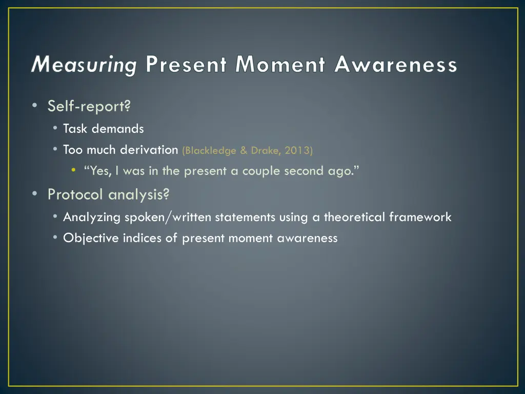 measuring present moment awareness