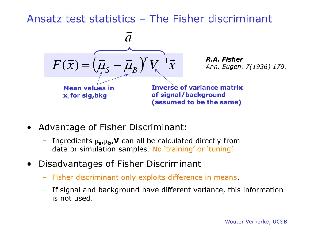 ansatz test statistics the fisher discriminant a