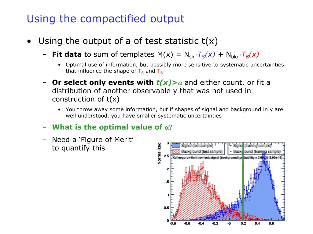 using the compactified output