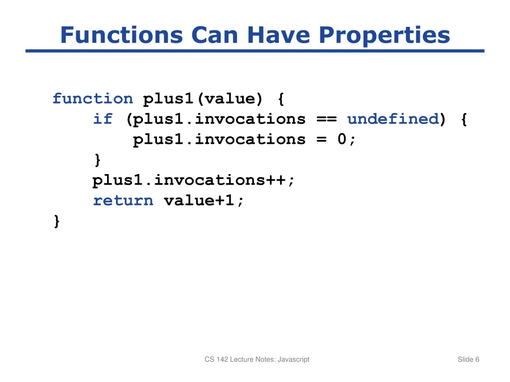 functions can have properties