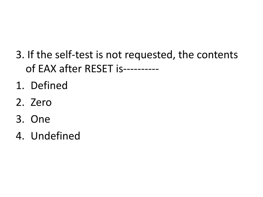 3 if the self test is not requested the contents