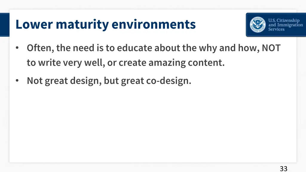lower maturity environments