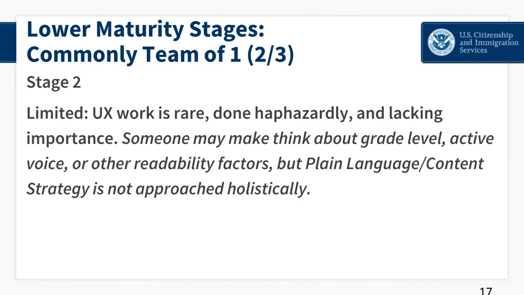 lower maturity stages commonly team 1