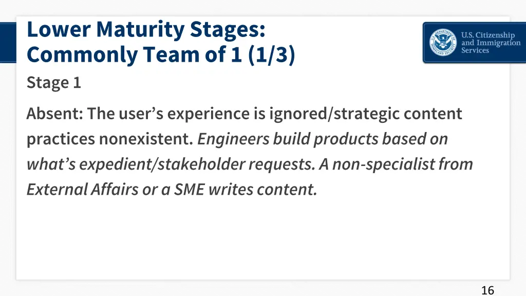 lower maturity stages commonly team