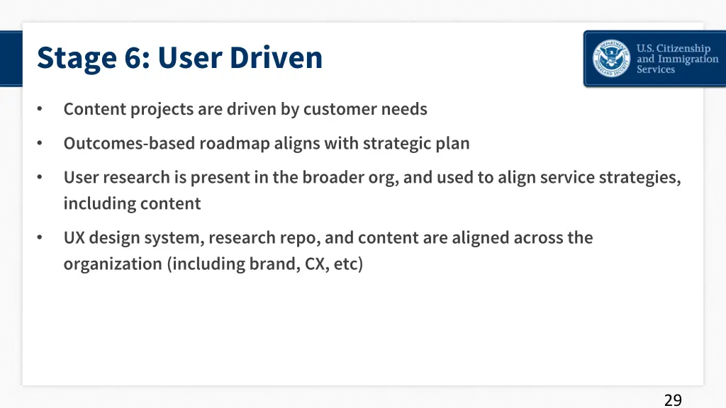 stage 6 user driven