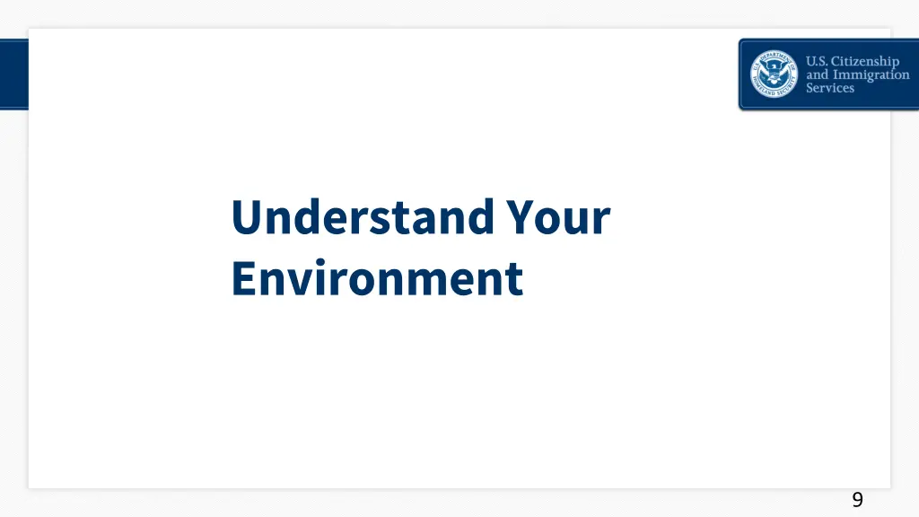 understand your environment