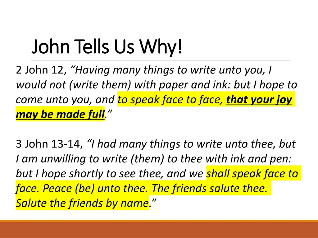 john tells us why john tells us why 2 john