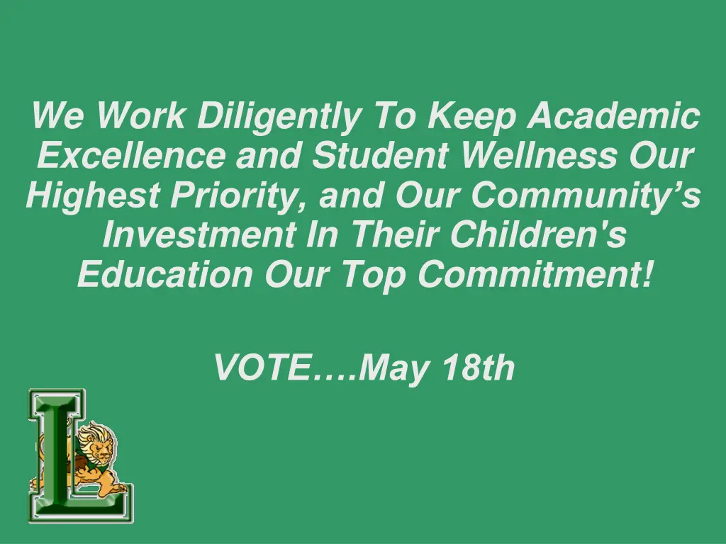 we work diligently to keep academic excellence