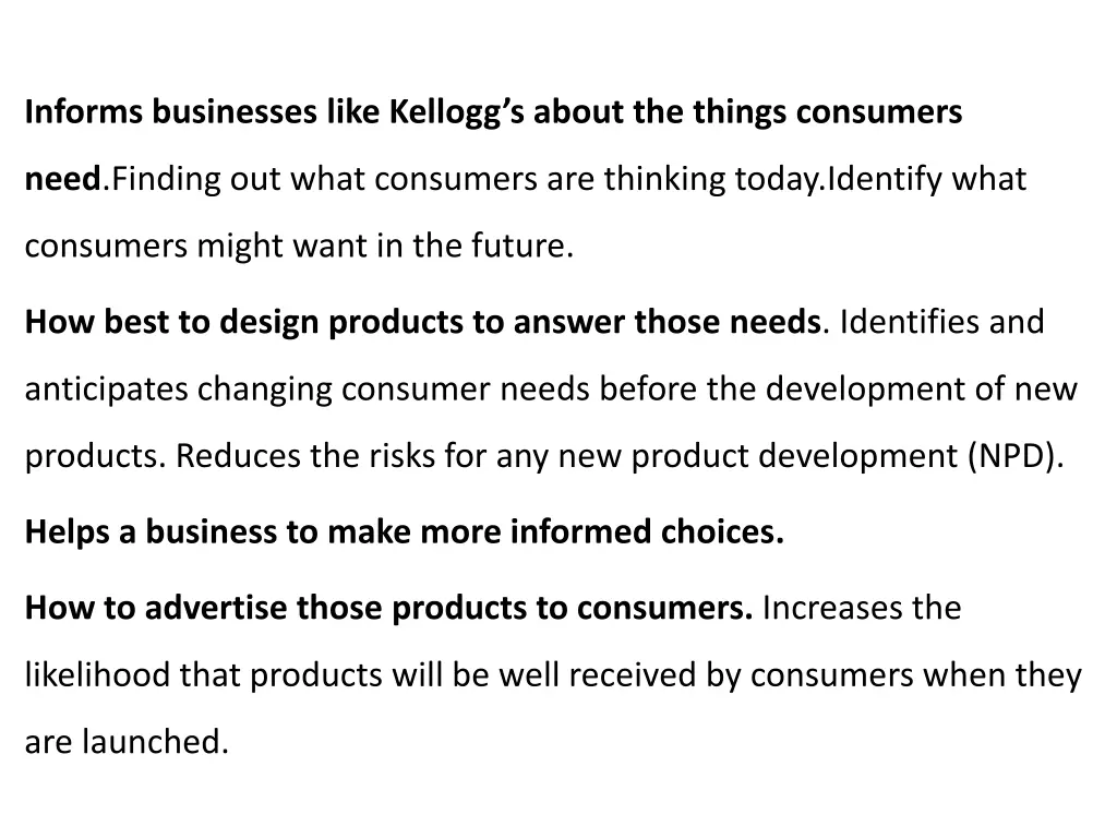 informs businesses like kellogg s about