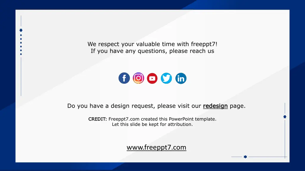 we respect your valuable time with freeppt7