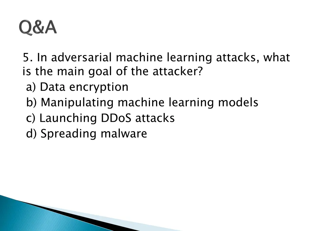 5 in adversarial machine learning attacks what