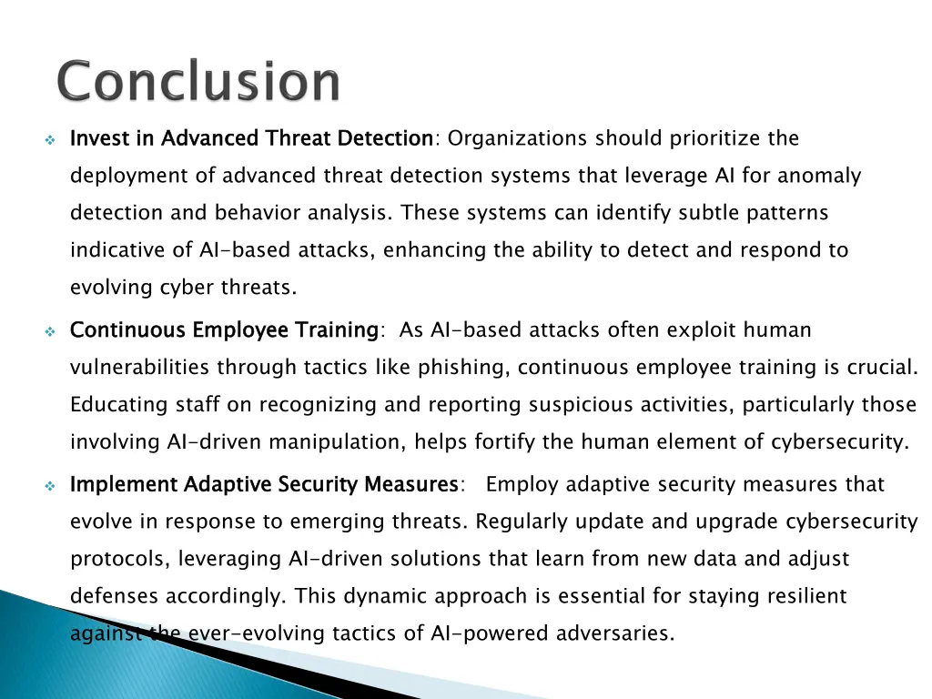 invest in advanced threat detection deployment