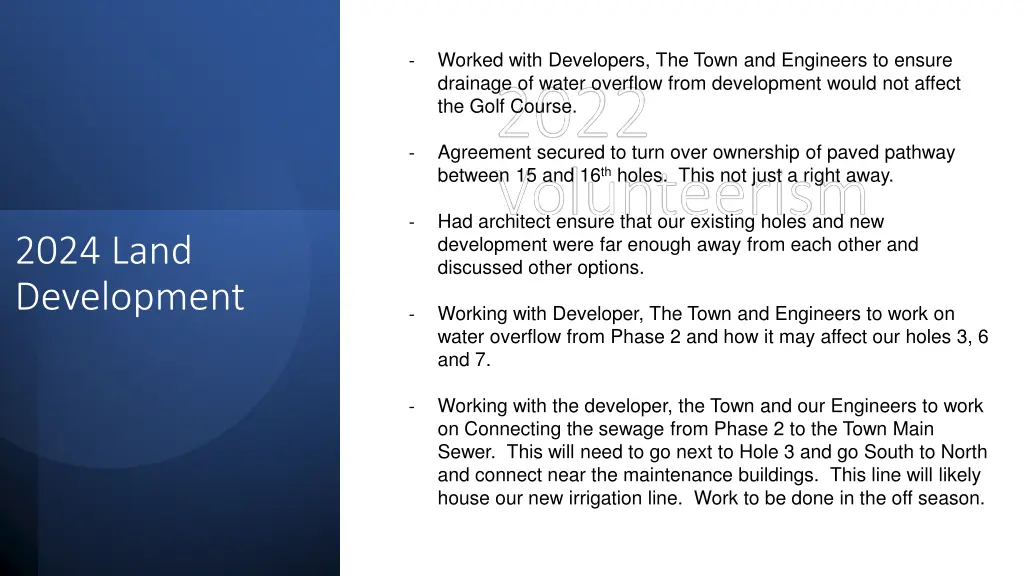 worked with developers the town and engineers
