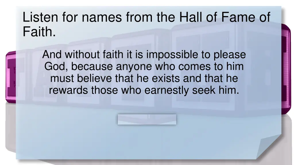 listen for names from the hall of fame of faith 2