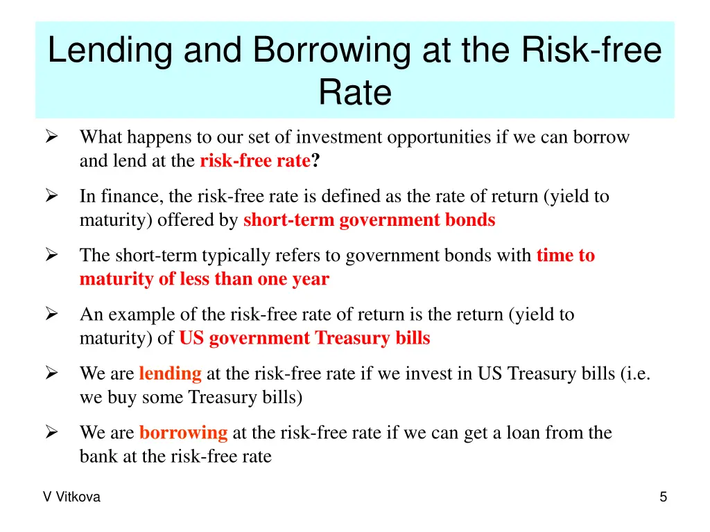 lending and borrowing at the risk free rate