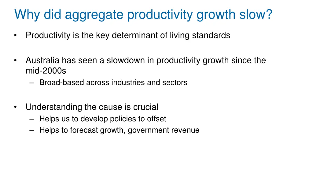 why did aggregate productivity growth slow