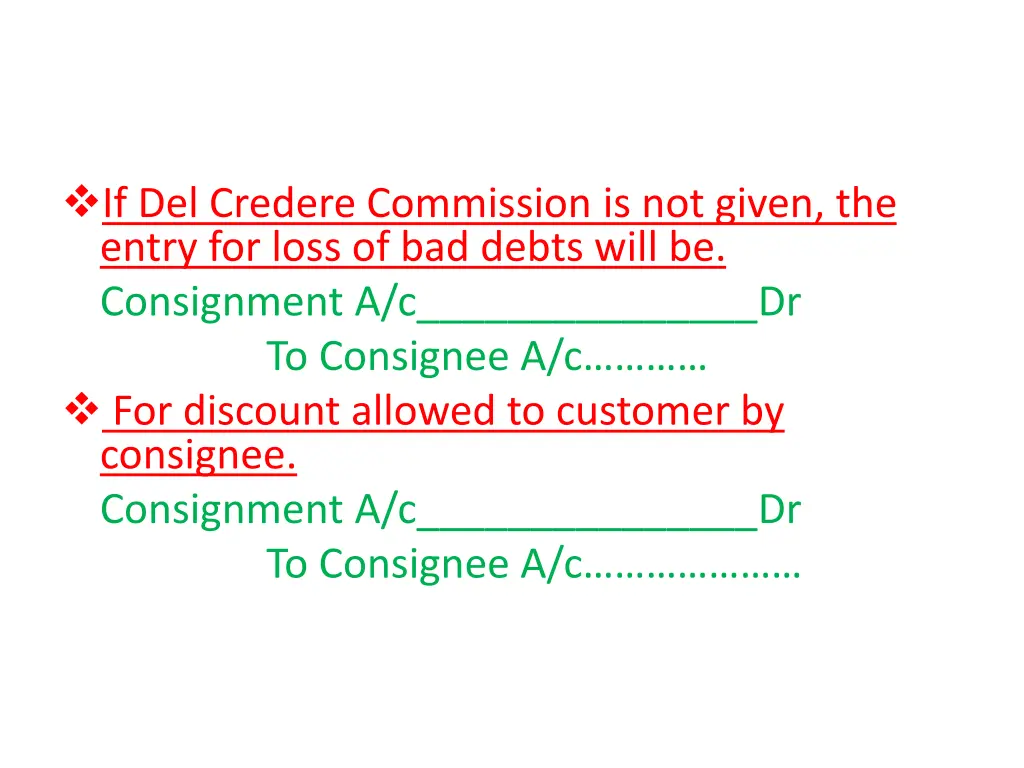 if del credere commission is not given the entry