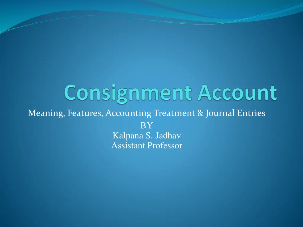 meaning features accounting treatment journal