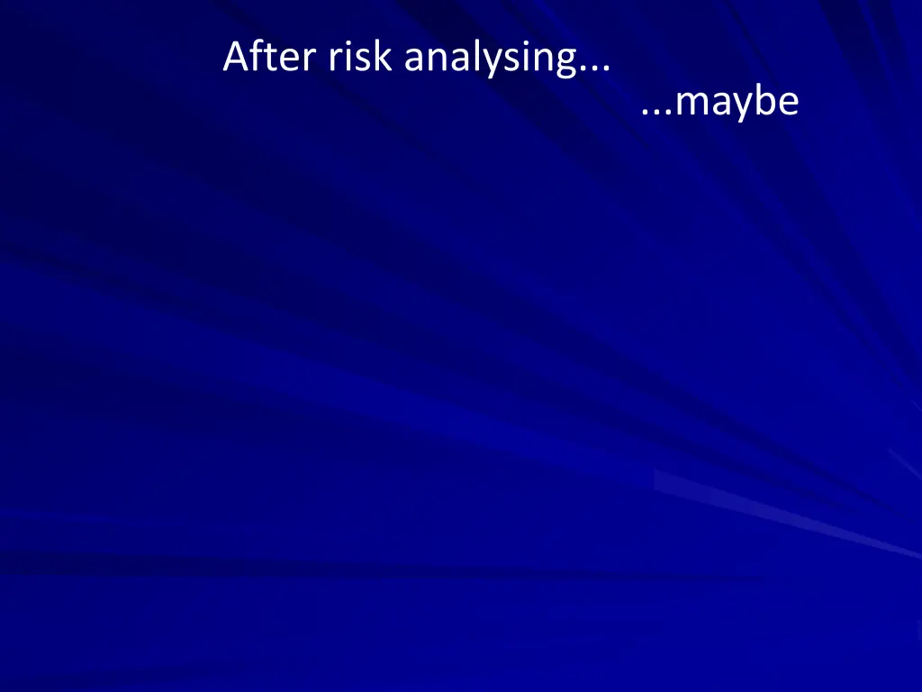 after risk analysing