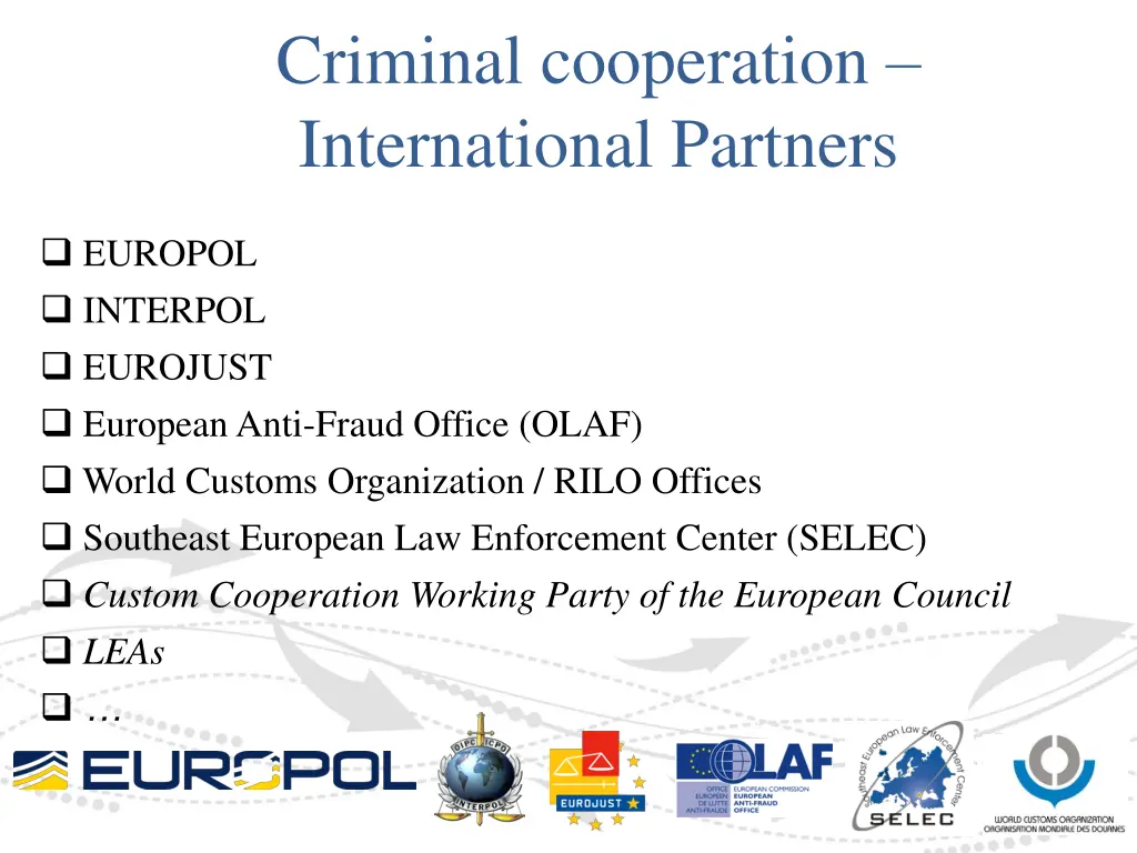 criminal cooperation international partners