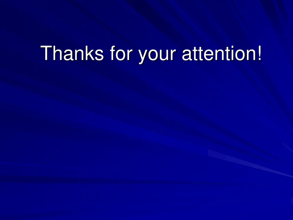 thanks for your attention